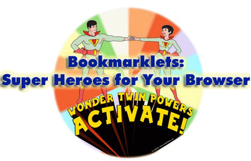 bookmarklets super heroes for your browser